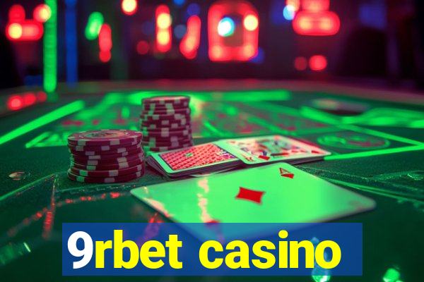 9rbet casino